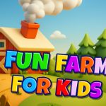 Fun Farm For Kids